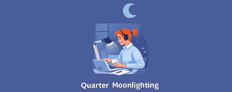 Quarter moonlighting